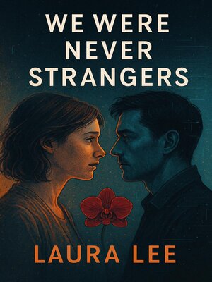 cover image of We Were Never Strangers
